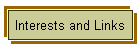 Interests and Links